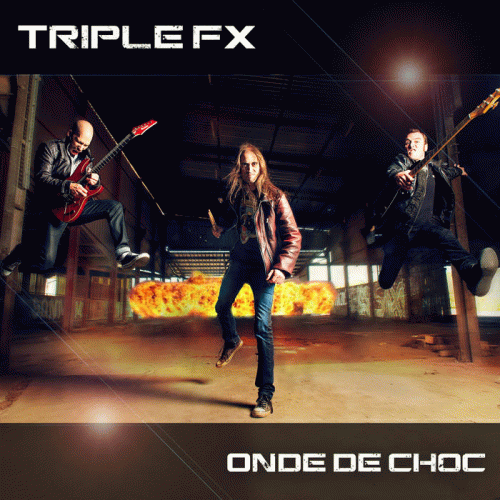 Triple FX : Onde de Choc